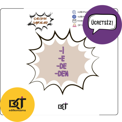 -İ -E -DE -DEN