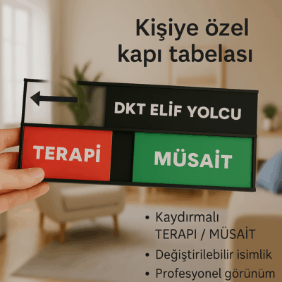 DKT TERAPİ/ MÜSAİT KAPI TABELASI